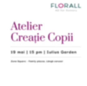 Atelier De Creație Copii - Duminică 19 mai  ora 15.00